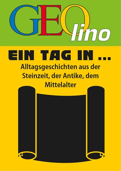 GEOlino - Ein Tag in … - GEOlino eBooks,GEOlino - ebook