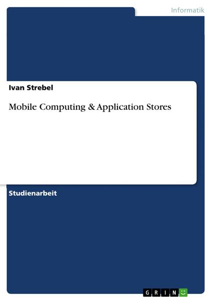 Mobile Computing & Application Stores
