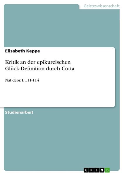 Kritik an der epikureischen Glück-Definition durch Cotta