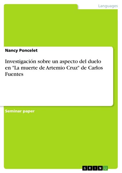 Investigación sobre un aspecto del duelo en "La muerte de Artemio Cruz" de Carlos Fuentes