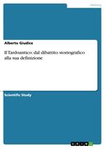 Il Tardoantico: dal dibattito storiografico alla sua definizione