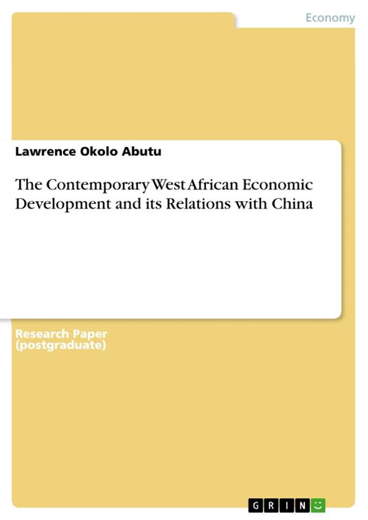 The Contemporary West African Economic Development and its Relations with China