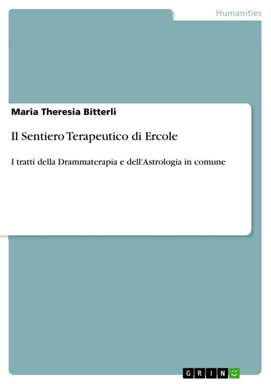 Il Sentiero Terapeutico di Ercole - Maria Theresia Bitterli - ebook