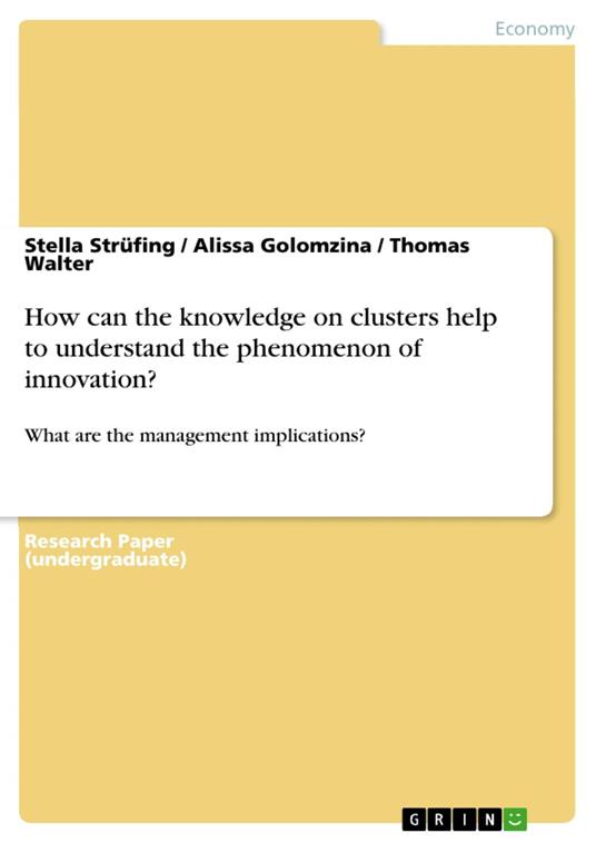 How can the knowledge on clusters help to understand the phenomenon of innovation?