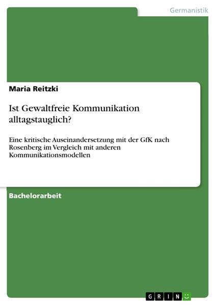 Ist Gewaltfreie Kommunikation alltagstauglich?