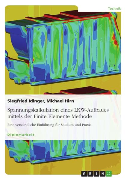 Spannungskalkulation eines LKW-Aufbaues mittels der Finite Elemente Methode