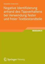 Negative Identifizierung anhand des Tippverhaltens bei Verwendung fester und freier Textbestandteile