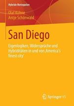 San Diego: Eigenlogiken, Widersprüche und Hybriditäten in und von ‚America´s finest city‘