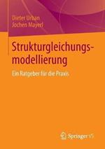 Strukturgleichungsmodellierung: Ein Ratgeber für die Praxis