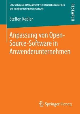 Anpassung von Open-Source-Software in Anwenderunternehmen - Steffen Keßler - cover