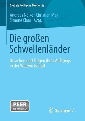 Die großen Schwellenländer: Ursachen und Folgen ihres Aufstiegs in der Weltwirtschaft - cover