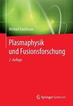 Plasmaphysik und Fusionsforschung