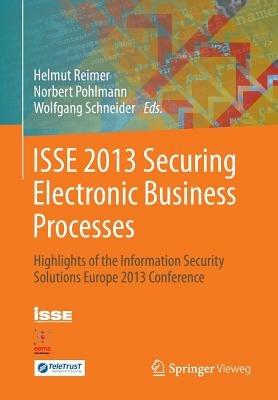 ISSE 2013 Securing Electronic Business Processes: Highlights of the Information Security Solutions Europe 2013 Conference - cover
