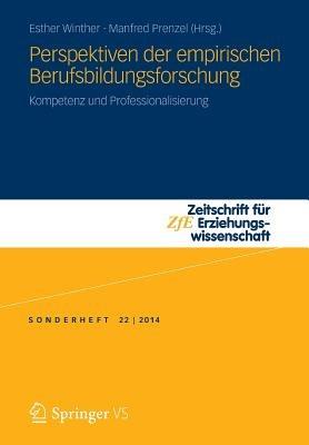 Perspektiven der empirischen Berufsbildungsforschung: Kompetenz und Professionalisierung - cover