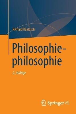 Philosophiephilosophie - Richard Raatzsch - cover