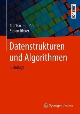Datenstrukturen und Algorithmen - Ralf Hartmut Güting,Stefan Dieker - cover