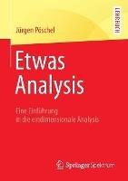 Etwas Analysis: Eine Einführung in die eindimensionale Analysis - Jürgen Pöschel - cover