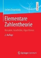 Elementare Zahlentheorie: Beispiele, Geschichte, Algorithmen - Jochen Ziegenbalg - cover