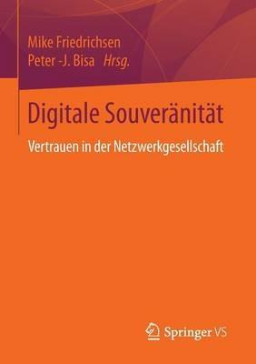 Digitale Souveränität: Vertrauen in der Netzwerkgesellschaft - cover
