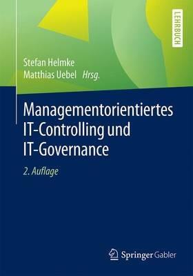 Managementorientiertes IT-Controlling und IT-Governance - cover