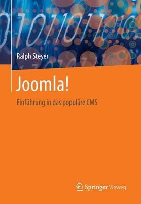 Joomla!: Einführung in das populäre CMS - Ralph Steyer - cover