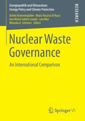 Nuclear Waste Governance: An International Comparison - cover