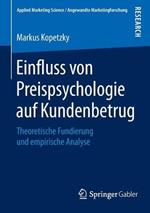 Einfluss von Preispsychologie auf Kundenbetrug: Theoretische Fundierung und empirische Analyse