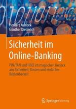 Sicherheit im Online-Banking: PIN/TAN und HBCI im magischen Dreieck aus Sicherheit, Kosten und einfacher Bedienbarkeit