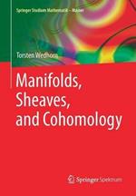 Manifolds, Sheaves, and Cohomology