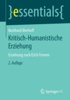 Kritisch-Humanistische Erziehung: Erziehung nach Erich Fromm