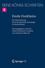 Emile Durkheim: Zur Bestimmung der französischen Soziologie in Deutschland
