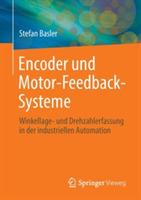 Encoder und Motor-Feedback-Systeme: Winkellage- und Drehzahlerfassung in der industriellen Automation - Stefan Basler - cover
