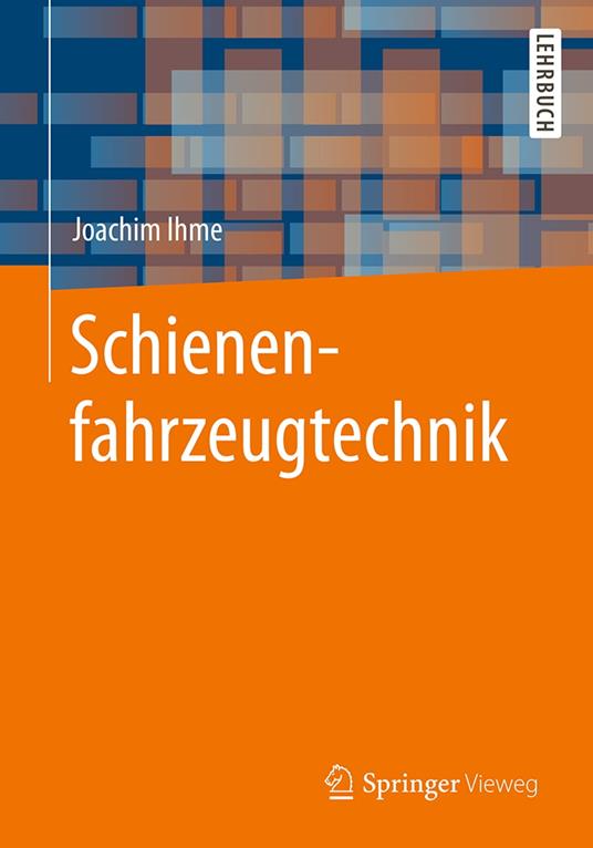 Schienenfahrzeugtechnik
