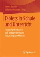 Tablets in Schule und Unterricht: Forschungsmethoden und -perspektiven zum Einsatz digitaler Medien - cover