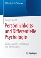 Persönlichkeits- und Differentielle Psychologie: Quellen zu ihrer Entstehung und Entwicklung - Georg Eckardt - cover