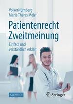 Patientenrecht Zweitmeinung: Einfach und verständlich erklärt