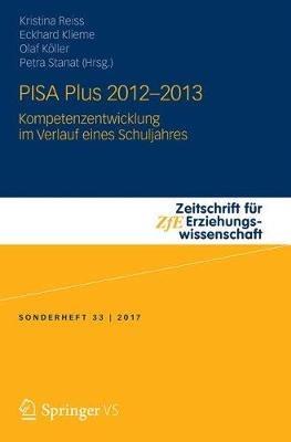 PISA Plus 2012 – 2013: Kompetenzentwicklung im Verlauf eines Schuljahres - cover
