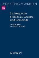 Soziologische Studien zu Gruppe und Gemeinde