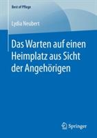 Das Warten auf einen Heimplatz aus Sicht der Angehörigen - Lydia Neubert - cover