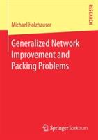 Generalized Network Improvement and Packing Problems - Michael Holzhauser - cover