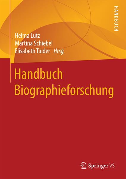 Handbuch Biographieforschung
