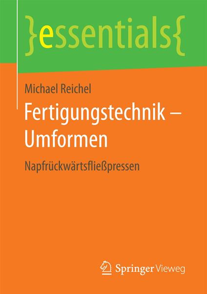 Fertigungstechnik – Umformen
