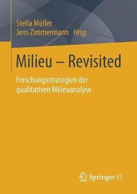 Milieu – Revisited: Forschungsstrategien der qualitativen Milieuanalyse - cover