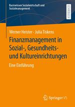 Finanzmanagement in Sozial-, Gesundheits- und Kultureinrichtungen