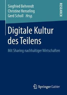 Digitale Kultur des Teilens: Mit Sharing nachhaltiger Wirtschaften - cover