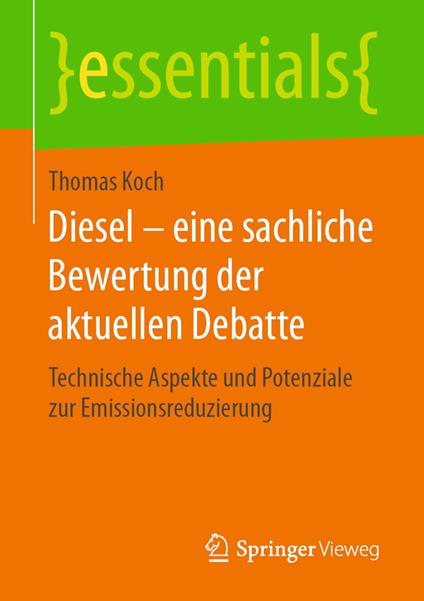 Diesel – eine sachliche Bewertung der aktuellen Debatte