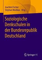 Soziologische Denkschulen in der Bundesrepublik Deutschland