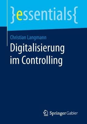 Digitalisierung im Controlling - Christian Langmann - cover