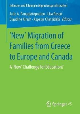 'New' Migration of Families from Greece to Europe and Canada: A 'New' Challenge for Education? - cover