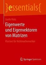 Eigenwerte und Eigenvektoren von Matrizen: Klartext für Nichtmathematiker
